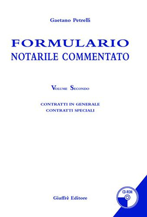 Formulario notarile commentato. Vol. 2