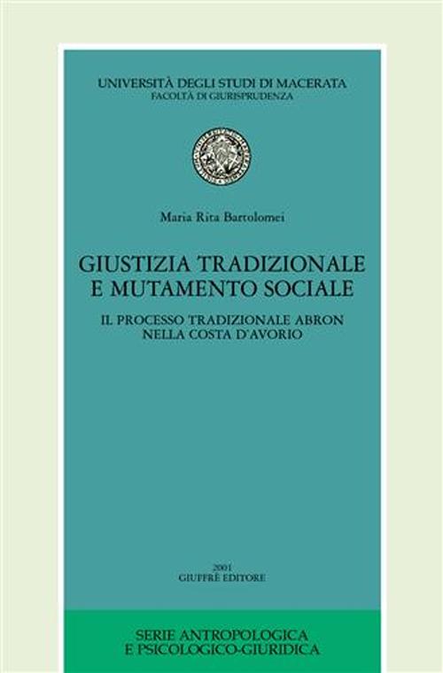 Giustizia tradizionale e mutamento sociale. Il processo tradizionale Abron nella Costa d'Avorio