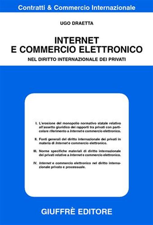 Internet e commercio elettronico. Nel diritto internazionale dei privati