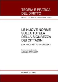 Nuove norme sulla tutela della sicurezza dei cittadini