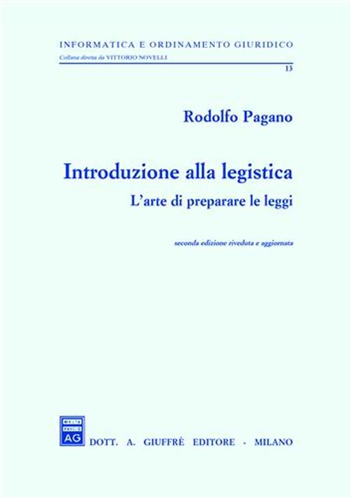 Introduzione alla legistica. L'arte di preparare le leggi