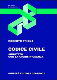 Codice civile. Annotato con la giurisprudenza