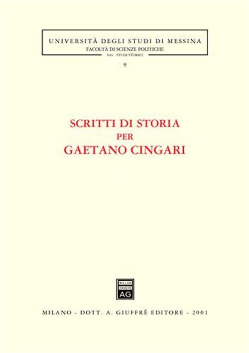 Scritti di storia per Gaetano Cingari