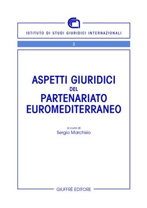Aspetti giuridici del partenariato euromediterraneo