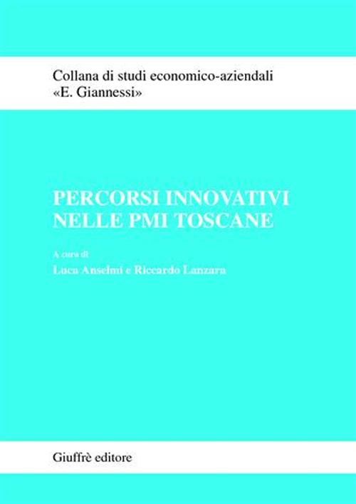 Percorsi innovativi nelle PMI toscane