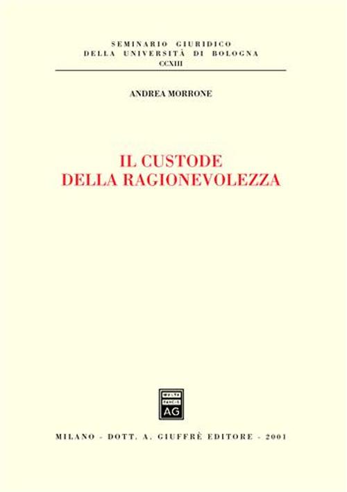 Il custode della ragionevolezza