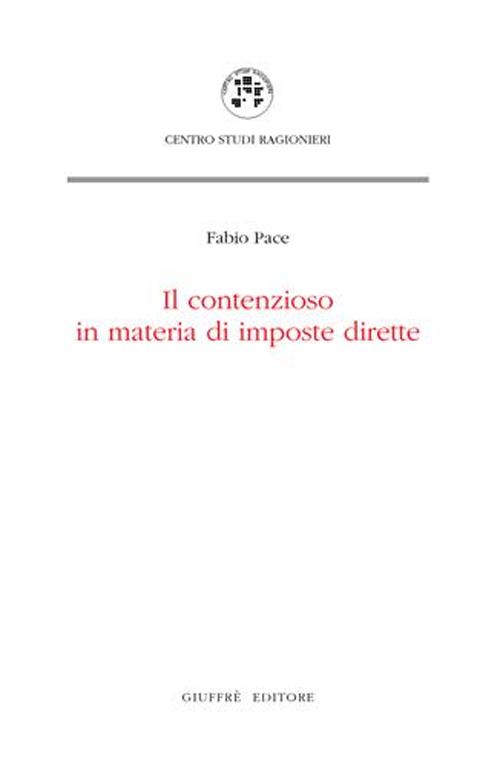 Il contenzioso in materia di imposte dirette