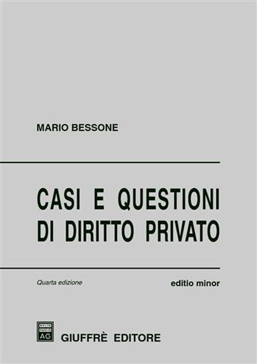 Casi e questioni di diritto privato. Ediz. minore