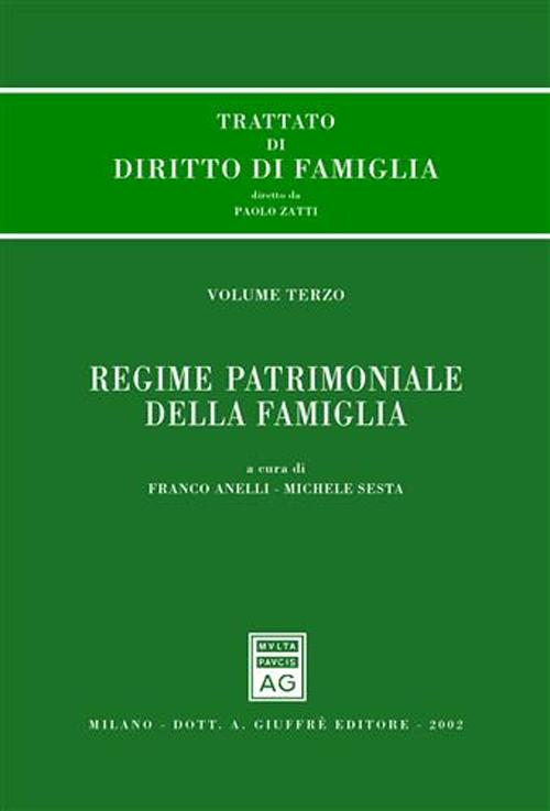 Trattato di diritto di famiglia. Vol. 3: Regime patrimoniale della famiglia