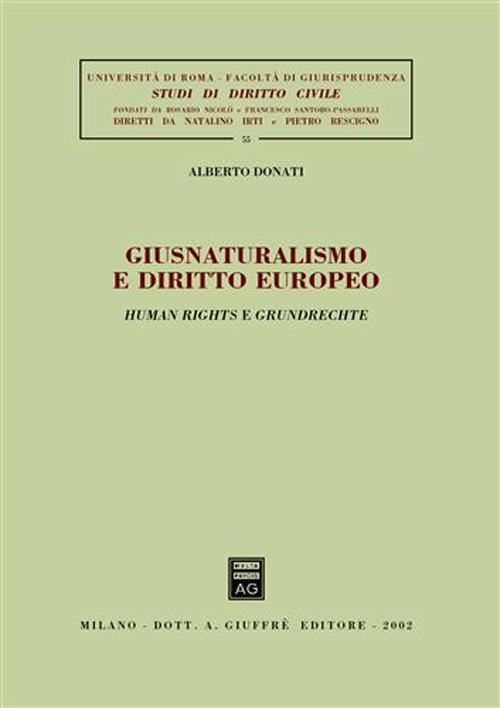 Giusnaturalismo e diritto europeo. Human rights e grundrechte