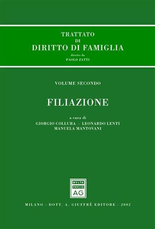Trattato di diritto di famiglia. Vol. 2: Filiazione