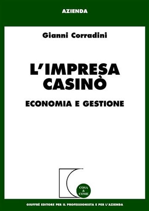 L'impresa casinò. Economia e gestione
