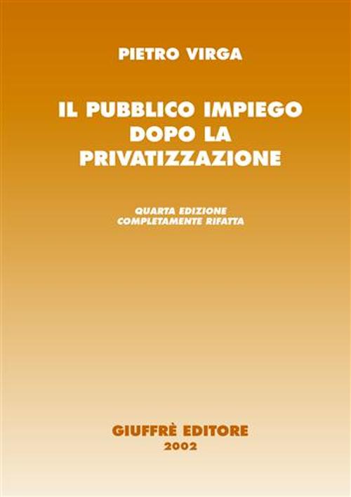 Il pubblico impiego dopo la privatizzazione