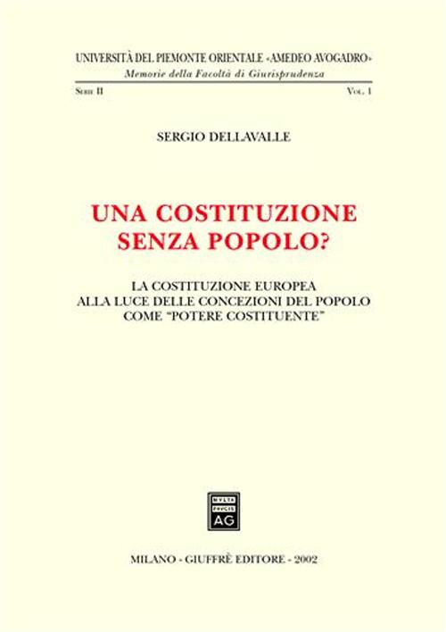 Una costituzione senza popolo? La costituzione europea alla luce delle concezioni del popolo come «potere costituente»