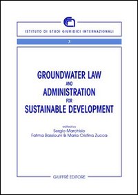 Groundwater law and administration for sustainable development