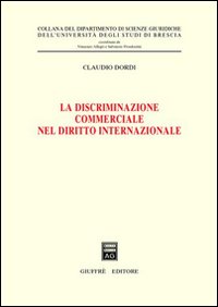 La discriminazione commerciale nel diritto internazionale