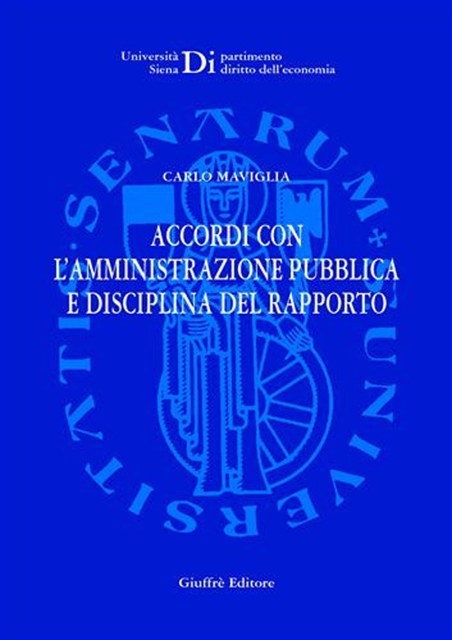 Accordi con l'amministrazione pubblica e disciplina del rapporto