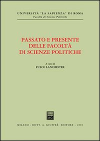 Passato e presente delle facoltà di scienze politiche