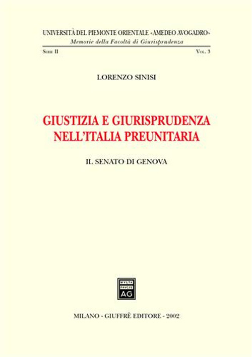 Giustizia e giurisprudenza nell'Italia preunitaria. Il Senato di Genova