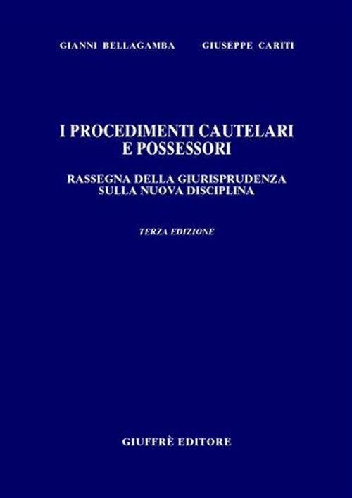 I procedimenti cautelari e possessori. Rassegna della giurisprudenza sulla nuova disciplina