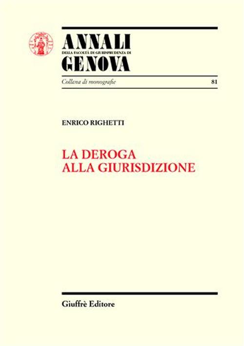 La deroga alla giurisdizione