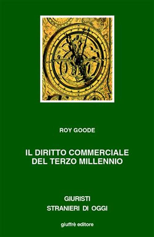 Il diritto commerciale del terzo millennio