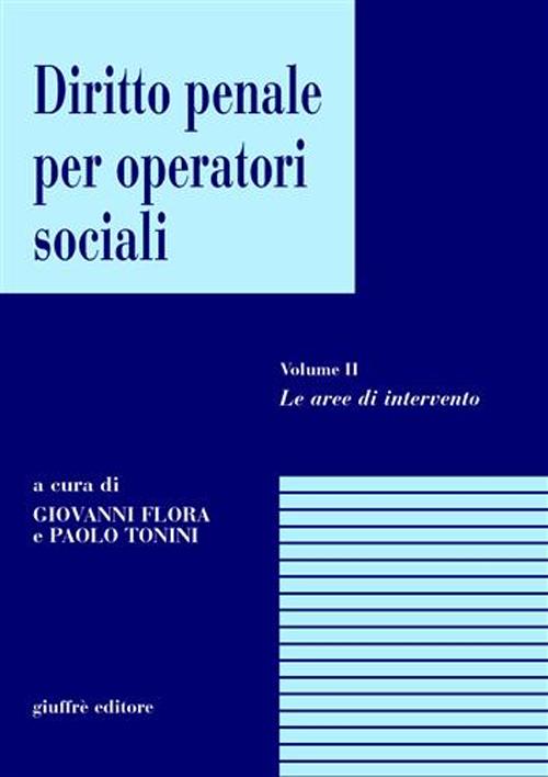 Diritto penale per operatori sociali. Vol. 2: Le aree di intervento
