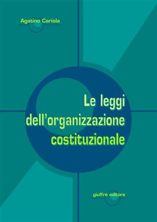 Le leggi dell'organizzazione costituzionale