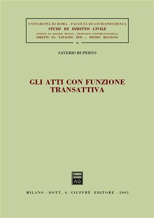 Gli atti con funzione transattiva