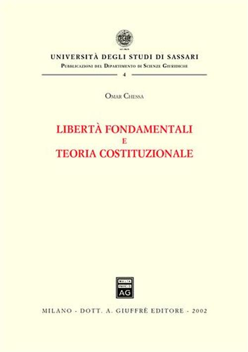 Libertà fondamentali e teoria costituzionale