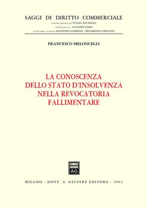 La conoscenza dello stato d'insolvenza nella revocatoria fallimentare