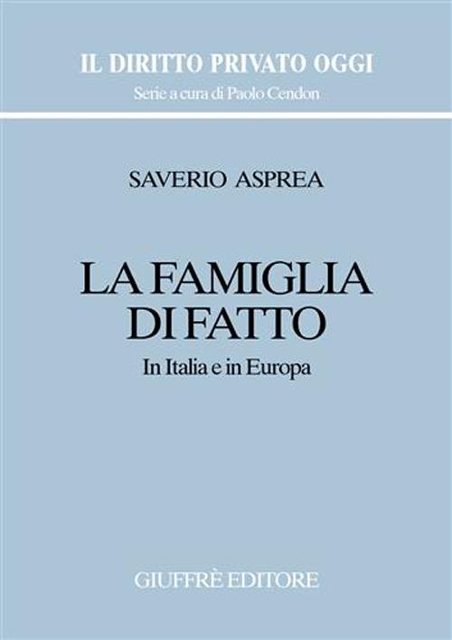 La famiglia di fatto. In Italia e in Europa