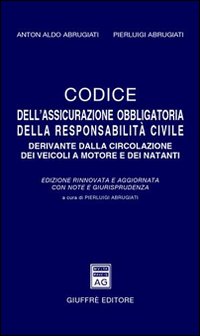 Codice dell'assicurazione obbligatoria della responsabilità civile derivante dalla circolazione dei veicoli a motore e dei natanti