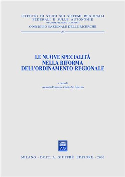 Le nuove specialità nella riforma dell'ordinamento regionale