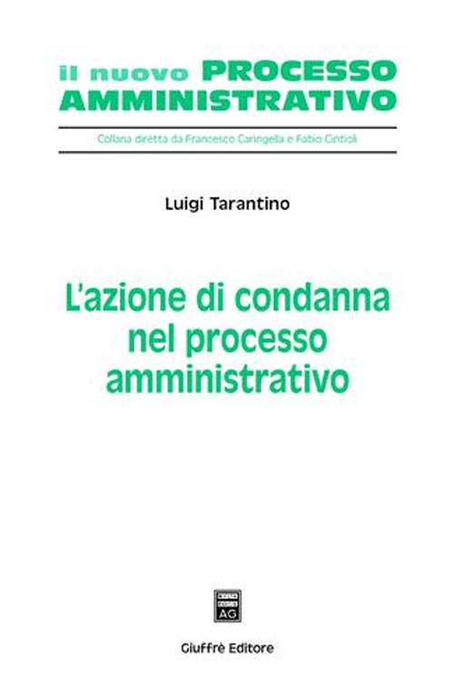 L'azione di condanna nel processo amministrativo