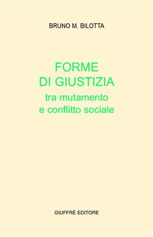 Forme di giustizia tra mutamento e conflitto sociale