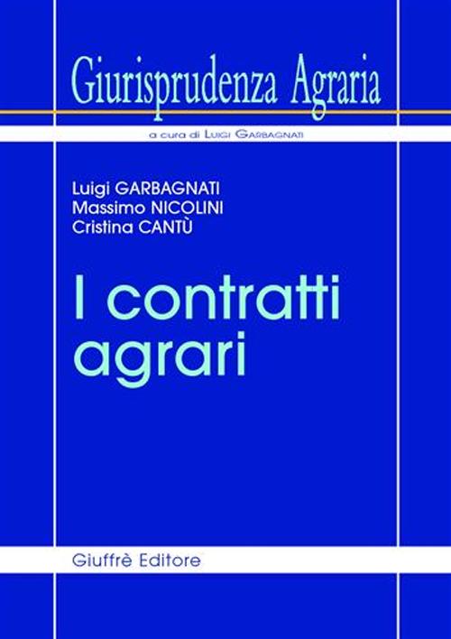 Giurisprudenza agraria. Vol. 2: I contratti agrari