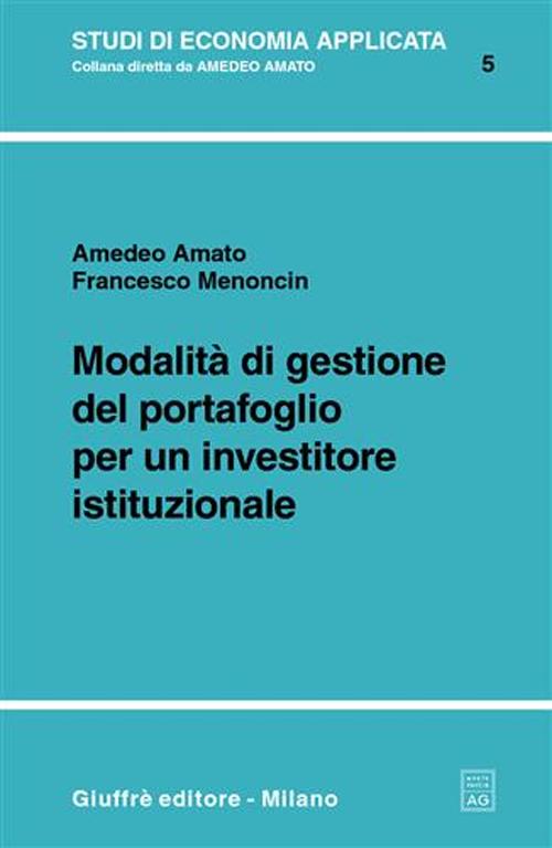 Modalità di gestione del portafoglio per un investitore istituzionale