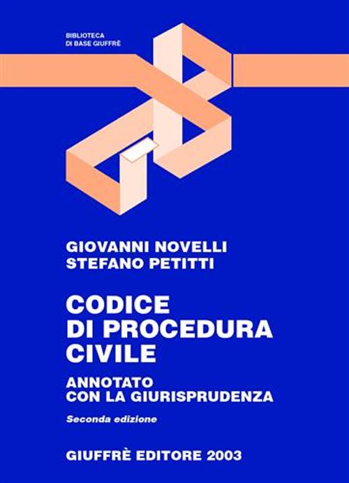 Codice di procedura civile. Annotato con la giurisprudenza