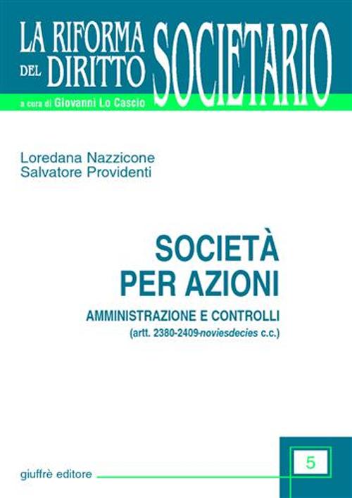 Società per azioni. Amministrazione e controlli (artt. 2380-2409-noviesdecies C. c.)