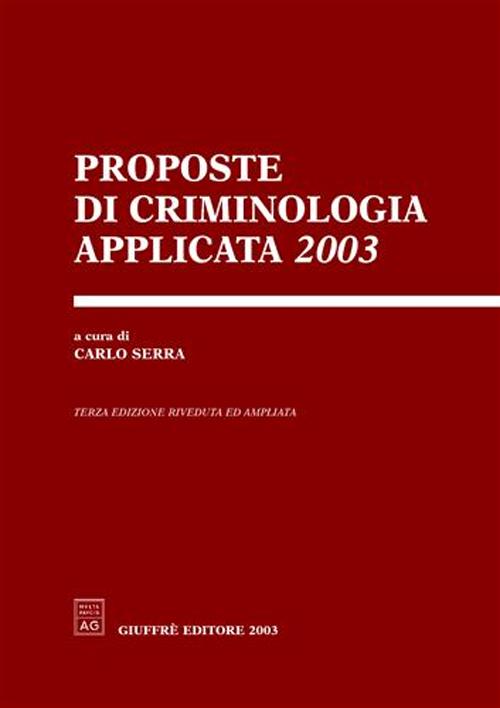 Proposte di criminologia applicata 2003