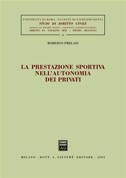 La prestazione sportiva nell'autonomia dei privati