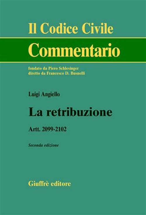 La retribuzione. Artt. 2099-2102