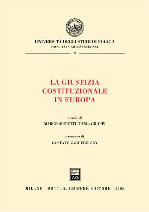La giustizia costituzionale in Europa