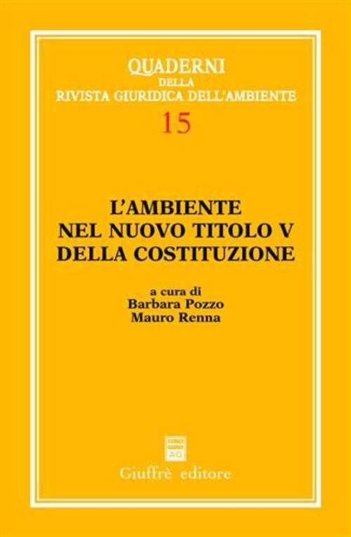 L'ambiente nel nuovo titolo V della Costituzione