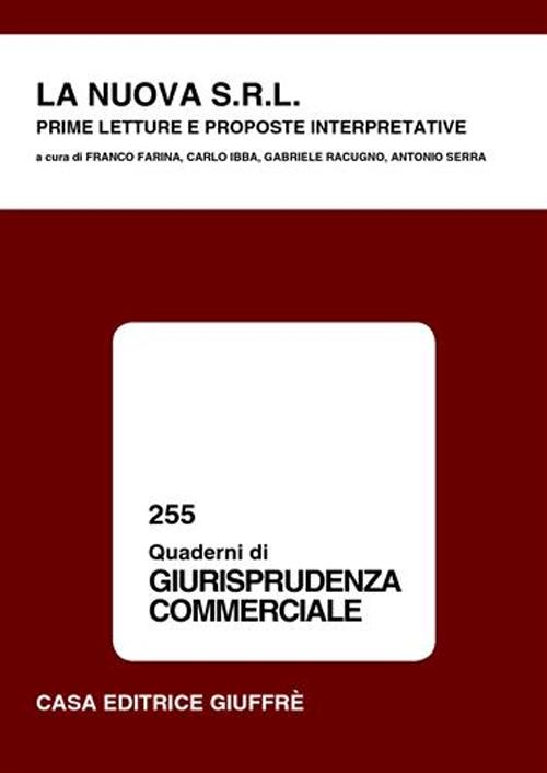 La nuova s.r.l. Prime letture e proposte interpretative