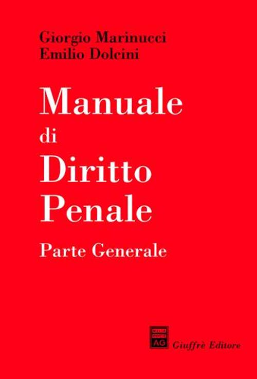 Manuale di diritto penale. Parte generale