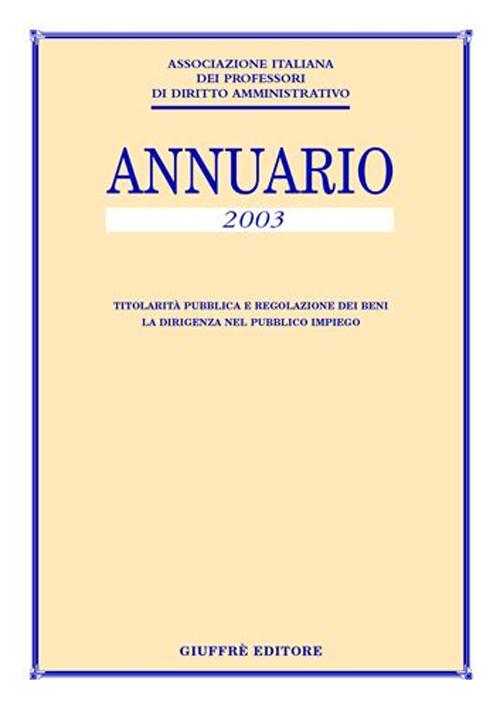 Associazione italiana dei professori di diritto amministrativo 2003
