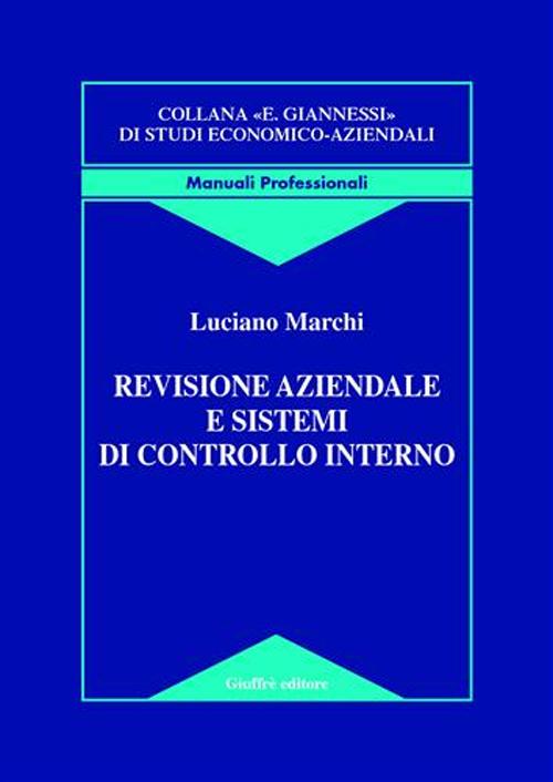 Revisione aziendale e sistemi di controllo interno