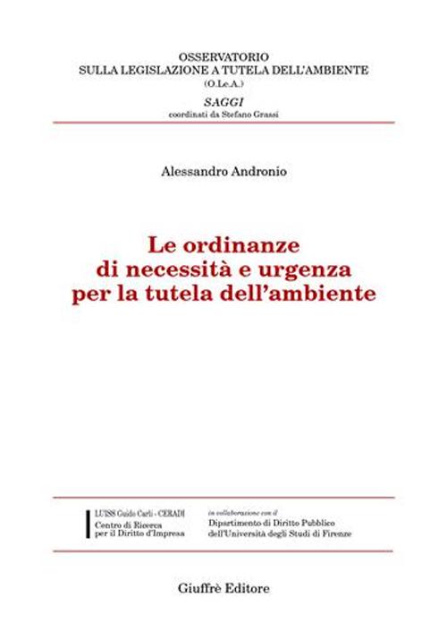 Le ordinanze di necessità e urgenza per la tutela dell'ambiente